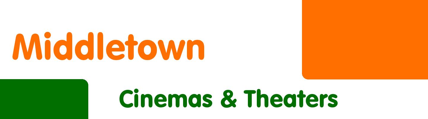 Best cinemas & theaters in Middletown - Rating & Reviews